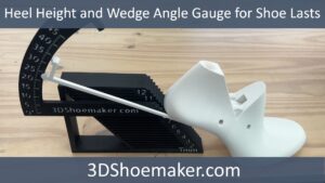 Heel Height and Wedge Angle Gauge for Measuring Shoe Lasts